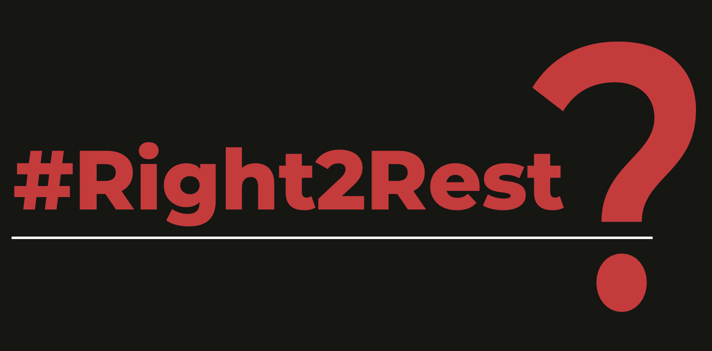 #Right2Rest